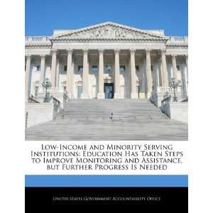  Low Income and Minority Serving Institutions Education 