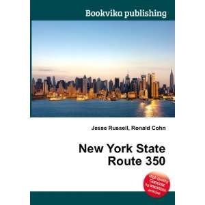  New York State Route 350 Ronald Cohn Jesse Russell Books