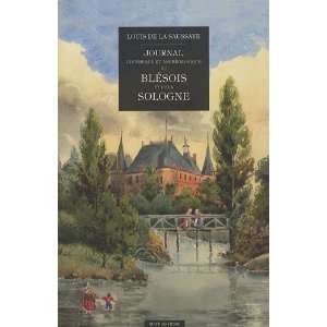   la Sologne (French Edition) (9782357060074) Louis de La Saussaye