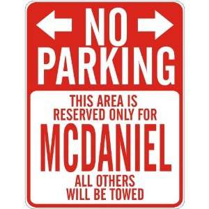   PARKING  RESERVED ONLY FOR MCDANIEL  PARKING SIGN