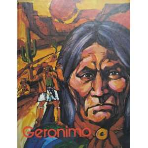  Geronimo, Apache warrior (His Gallery of great Americans 