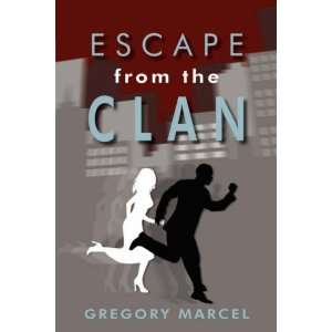  Escape From The Clan (9781425916787) Gregory Davis Books