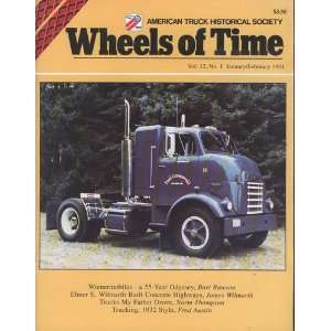  Truck Historical Society, Wheels of Time, Vol 12, No 1. January 