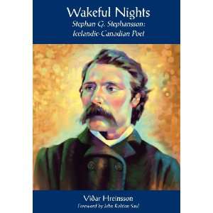  Wakeful Nights Stephan G. Stephansson Icelandic Canadian 