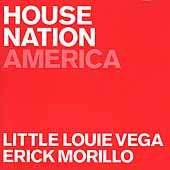   Louie Vega/Erick Morillo   Ministry Of Sound House Nation Of America