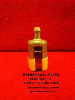 Walbro Fuel Filter # 125 527 1 for saw/trimmers/blower  