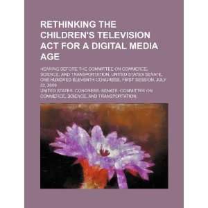  Rethinking the Childrens Television Act for a digital 