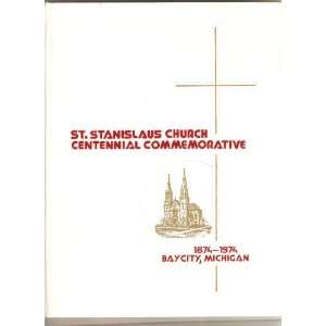  St. Stanislaus Church Centennial Commemorative (1874 1974 