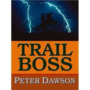  Trail Boss (9780786293469) Peter Dawson Books