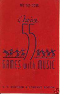 1924 TWICE 55 GAMES WITH MUSIC RED SONG BOOK (NICE)  