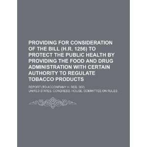  Providing for consideration of the bill (H.R. 1256) to 