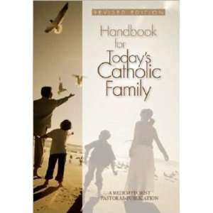    Handbook for Todays Catholic Family   Paperback Electronics