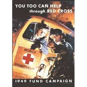  You Too Can Help Through Red Cross   Poster by Jes 
