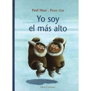  Yo Soy El Mas Alto / I Am the Tallest (Spanish Edition 