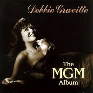  The MGM Album Debbie Gravitte, Steve Orich Music