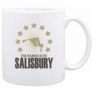   New  I Am Famous In Salisbury  Maryland Mug Usa City