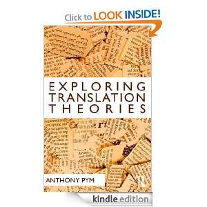 Exploring Translation Theories Anthony Pym  Kindle Store