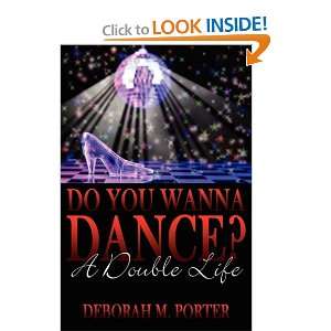  Do You Wanna Dance? A Double Life (9781438923628 