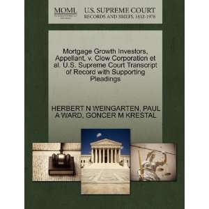  Mortgage Growth Investors, Appellant, v. Clow Corporation 