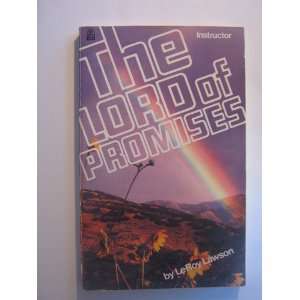  The Lord of promises (9780872396128) E. LeRoy Lawson 