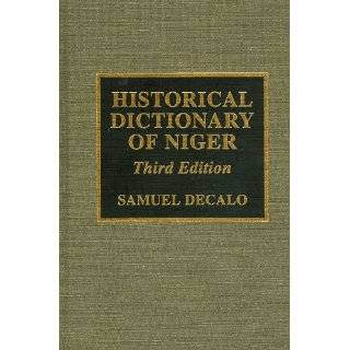 Historical Dictionary of Niger (African Historical Dictionaries, No 