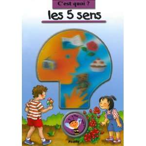  Cest quoi ? Les cinq sens (French Edition) (9782753009370 