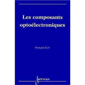  les composants optoélectroniques (9782746200821 