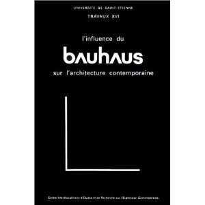  LInfluence du Bauhaus sur larchitecture contemporaine 