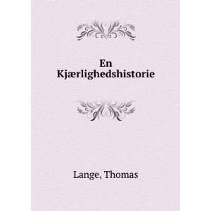  En KjÃ¦rlighedshistorie Thomas Lange Books