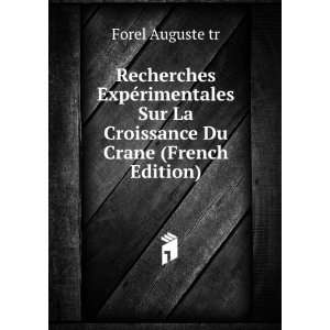  Recherches ExpÃ©rimentales Sur La Croissance Du Crane 