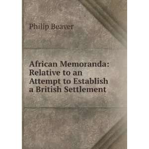 com African Memoranda Relative to an Attempt to Establish a British 