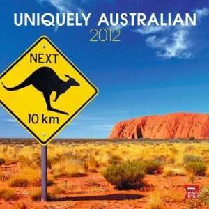  Uniquely Australian 2012 Wall Calendar 12 X 12