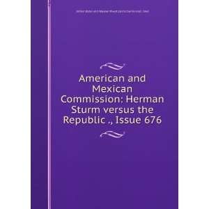  Herman Sturm versus the Republic ., Issue 676 1868 United States 