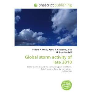  Global storm activity of late 2010 (9786134275477) Books