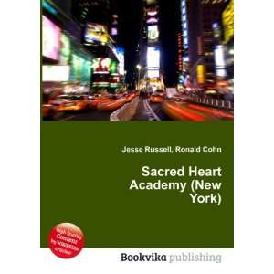  Sacred Heart Academy (New York) Ronald Cohn Jesse Russell 