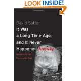   Happened Anyway Russia and the Communist Past by David Satter (Dec 13