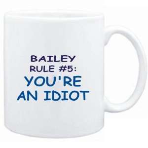   Bailey Rule #5 Youre an idiot  Male Names