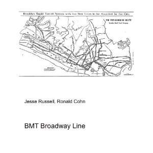  BMT Broadway Line Ronald Cohn Jesse Russell Books