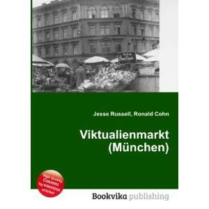  Viktualienmarkt (MÃ¼nchen) Ronald Cohn Jesse Russell 