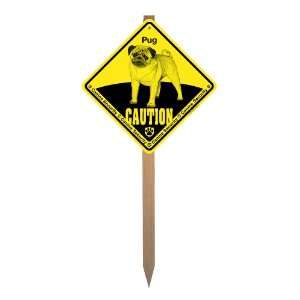    Pug Canine Security Caution Yard Sign on a Stake Dogs