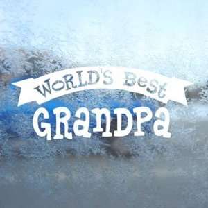  Worlds Best Grandpa White Decal Car Window Laptop White 