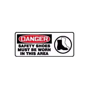  DANGER SAFETY SHOES MUST BE WORN IN THIS AREA (W/GRAPHIC 