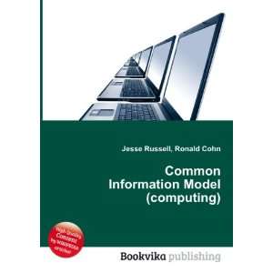  Common Information Model (computing) Ronald Cohn Jesse 