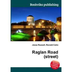  Raglan Road (street) Ronald Cohn Jesse Russell Books