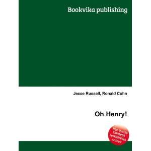 Oh Henry Ronald Cohn Jesse Russell  Books