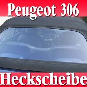 Peugeot 306 Cabrio Heckscheibe Verdeck Cabrioheckscheib  