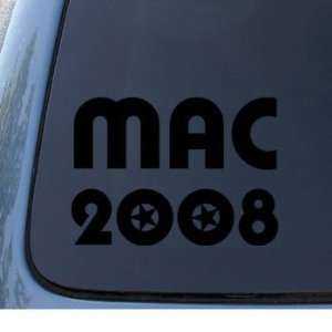 MAC 2008   Political   Car, Truck, Notebook, Vinyl Decal Sticker #1168 