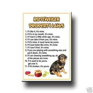 ROTTWEILER Property Laws FRIDGE MAGNET No 1 DOG ROTTIE  