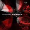 Awake the Machines Vol.4 Various  Musik