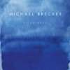 Two Blocks from the Edge Michael Brecker  Musik